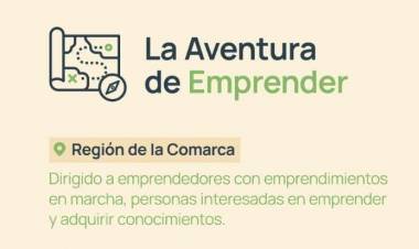 Plaza Huincul será sede del Taller "La Aventura de Emprender"