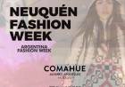 Neuquén Fashion Week , celebrando la moda patagónica